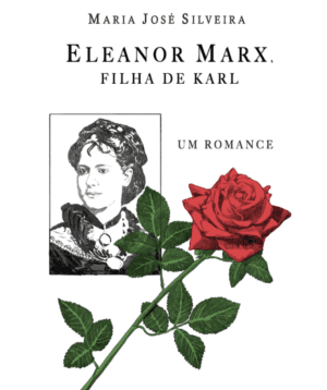 Eleanor Marx, filha de Karl – um romance