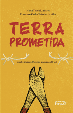 Terra prometida: uma história da Questão Agrária no Brasil