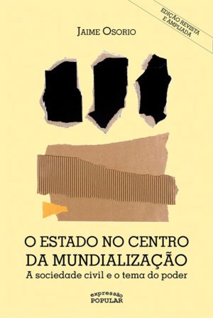 Estado no centro da mundialização, O - A sociedade civil e o tema do poder