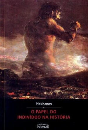 Papel do indivíduo na história, O