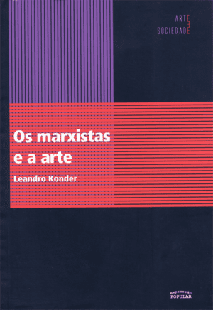 Marxistas e a arte, Os
