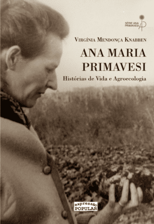 Ana Maria Primavesi - histórias de vida e agroecologia