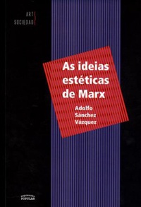 Ideias estéticas de Marx, As