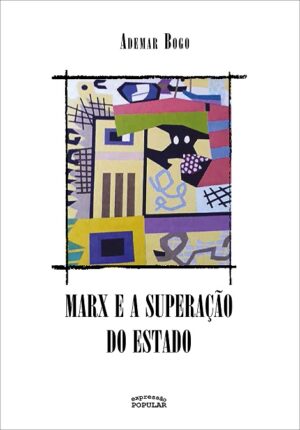 Marx e a superação do Estado