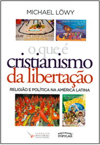 Que é cristianismo da libertação, O? - Religião e política na América Latina