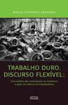Trabalho duro, discurso flexível