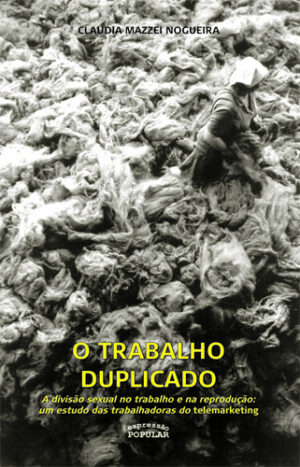 Trabalho duplicado, O