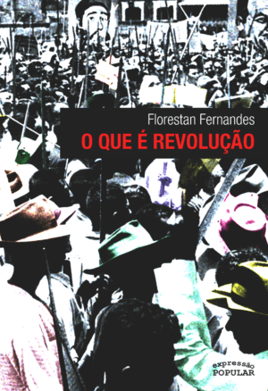 Que é revolução, O (Florestan)