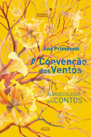 A Convenção dos ventos - Agroecologia em contos