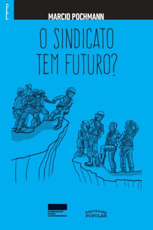 O sindicato tem futuro?