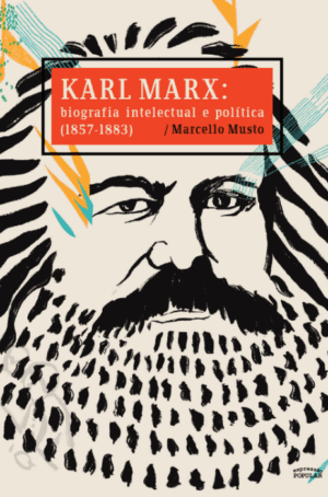 Karl Marx: biografia intelectual e política (1857-1883)